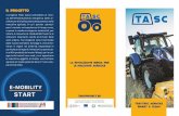 START - tascproject.eu · Il progetto TASC nasce nell’ambito di ricer-ca dell’efficientamento energetico delle ar-chitetture di distribuzione della potenza nelle macchine agricole,
