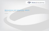 Relazione di bilancio 2015 - Hypo Alpe-Adria-Bank · Corporate Governance L’attuale sistema di governance, come da ultimo integrato a seguito della delibera assunta in data 1°