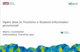 Open data in Trentino e Sistemi Informativi provinciali · Modelli per la raccolta dati ... DAF ha l’obiettivo di sviluppare e semplificare l’interoperabilità dei dati pubblici