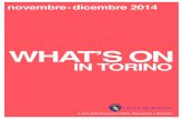 WHAT’S ONfitelpiemonte.it/sites/default/files/w-o-nov_dic.pdf• A Torino un Natale coi Fiocchi , tanti appuntamenti dedicati alle tradizioni e alla magia del Natale, dal 1 dicembre