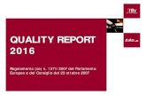 QUALITY REPORT 2016 - Italo Treno...relativamente alla vendita di biglietti treno e bus ed informazioni commerciali. Per tutte le restanti necessità, tra cui info su servizi italo