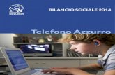 Telefono Azzurro · 2019-11-29 · e l’istituto di ricerca Doxa Kids. L’indagine ha coinvolto nel 2014 1.500 giovani dagli 11 ai 19 anni su tutto il territorio italiano, con 100