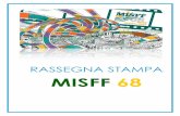 RASSEGNA STAMPA MISFF 68 · WEB 24 – 07 – 2017 AGIPRESS Davide Lacangelera 26 – 07 – 2017 IL GIUNCO.NET Redazione 06 – 10 – 2017 CASA DEL CINEMA ROMA Redazione 11 –