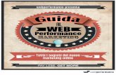 Tutti i segreti del nuovo marketing online.img.webperformance.it/a0552/guidawebperformancemarketing/La_g… · Guida al web performance marketing 3.1 Cos’è il web performance marketing?