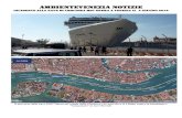 Ambientevenezia notizie€¦ · Ambientevenezia notizie ... dotazione di 1.071 cabine. La nave fu battezzata nel 2004 nel porto di Genova da Sophia Loren. ... dove è stata improvvisata