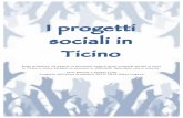 I progetti sociali in Ticino€¦ · Speriamo che vi piaccia. Jana Bitterli e Saskia Lardi Progetto dell’anno scolastico 2015/2016 Didac Lugano . 2 Indice La nostra introduzione