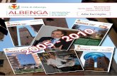 Città di Albenga numero10 Aprile 2005 - marzo 2010: cinque ... · ono stati cinque anni in-tensi e particolari, ricchi di emozioni positive e, non lo si può negare, con alcune avversità.
