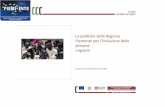 Le politiche della Regione Piemonte per l’inclusione delle persone migranti€¦ · (dati al 30 aprile 2018, fonte Ministero dell’Interno) Hub regionali: centri di prima accoglienza,