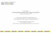 Seminario “Housing Microfinance per la Microricettività Parma 29 … · 2020-04-22 · Seminario “Housing Microfinance per la Microricettività” Parma 29 giugno 2017 Il ruolo
