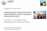 L’INNOVAZIONE TECNOLOGICA PER IL MIGLIORAMENTO DELLA ...conference.ing.unipi.it/vgr2016/images/gdl/GDL-VGR-OFFSHORE-13-… · Contesto e obiettivi: • Il Politecnico di Torino