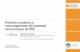Patients academy e coinvolgimento dei pazienti nel …...Roma, 4 ottobre 2012 - Patients’ Academy è un progetto pilota di formazione per responsabili e rappresentanti delle Associazioni