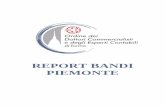 REPORT BANDI PIEMONTE · Il Ministero dello sviluppo economico, la Regione Piemonte e l’Agenzia nazionale per l’attrazione degli investimenti e lo sviluppo d’impresa– Invitalia