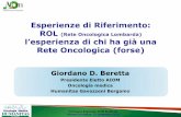 Giordano D. Beretta - AIOMcondivisione di informazioni cliniche e la comunicazione tra i Medici e le Strutture Sanitarie che attuano prevenzione, assistono e curano persone affette