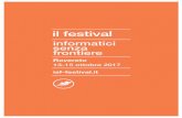 ARTE - Azienda per il Turismo Rovereto e Vallagarina · La Città di Rovereto ospiterà per tre giorni il Festival di Informatici Senza Frontiere creando così l’occasione per confronti,