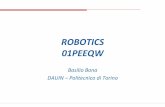 Robotics 2015 05 Dynamics - polito.it · Basilio Bona -DAUIN -PoliTo ROBOTICS 01PEEQW -2014/2015 3. Dynamics –2 The dynamic equations of the robot can be obtained adopting the Lagrange