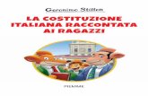 LA COSTITUZIONE ITALIANA rACCONTATA AI rAGAZZI · 2016-03-29 · LA COSTITUZIONE ITALIANA rACCONTATA AI rAGAZZI. Cari amici e care amiche, il libro che state per leggere racconta