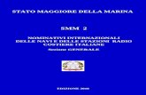 NOMINATIVI INTERNAZIONALI DELLE NAVI E …...SMM 2 IX Originale PREMESSA La presente pubblicazione SMM 2 contiene le norme per la gestione e la lista dei “NOMINATIVI INTERNAZIONALI