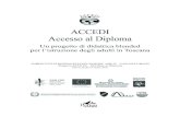 ACCEDI Accesso al Diploma · 2015-12-02 · SECONDA PARTE La didattica blended per l’istruzione degli adulti 35 Capitolo 4- In presenza e a distanza: un modello di didattica mista