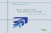 B ILANCIO DI MIS S IONE - Azienda Usl di Piacenza · Quella che mi trovo a presentare è ormai la sesta edizione del Bilancio di Missione, introdotto dalla LR 29/2004, rispetto al