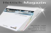 Hettich Magazin · La sesta edizione del catalogo “Tecnica e Applicazioni” è stata presentata a marzo 2012. Le ben 2464 pagine contengono 7500 articoli suddivisi in dodici rubriche,