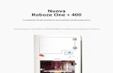 Nuova Roboze One + 400 - Elmec · Roboze One + 400 Nuova La stampante 3D più versatile per tecno-polimeri ad alte temperature 9 polimeri tecnici, inclusi PEEK e ULTEM™AM9085F,