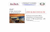 LEGNO 2018/2019 Documento della Classe · 2019-05-19 · Liceo Artistico “F. Arcangeli” - Bologna Esame di Stato A.S. 2018/19 Documento della classe 5F Design Legno Pagina 6 di