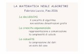 LA MATEMATICA NEGLI ALGORITMI Fabrizio Luccio, Pisa 2016 ...didawiki.di.unipi.it/.../primoanno/luccio_2016.pdf · 0 1 1 2 00 01 10 11 3 4 5 6 000 001 010 011 . . . 111 7 8 9 10 .