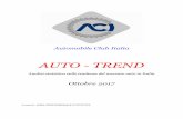 Ottobre 2017 - aci.it · Automobile Club Italia AUTO - TREND Analisi statistica sulle tendenze del mercato auto in Italia Ottobre 2017 A cura di: AREA PROFESSIONALE STATISTICA . PRESENTAZIONE