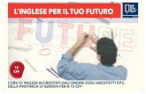 L’INGLESE PER IL TUO FUTUROordinearchitetti.ge.it/wp-content/uploads/2016/03/Ordine-Architetti-Genova-2.pdfria, della formazione e dell’informazione economi-ca presenta i corsi