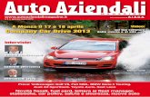 A Monza il 17 e 18 aprile Video: Company Car Drive 2013 · Auto Aziendali Magazine gennaio-marzo 2013 9 utto sommato il 2012 per le immatricolazioni di autovetture si è chiuso leggermente