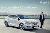 Renault MEGANE Grand Coupé€¦ · Renault MEGANE Grand Coupé ti assicura il pieno controllo durante i tuoi viaggi. Mentre i sistemi di assistenza alla guida si prendono cura di