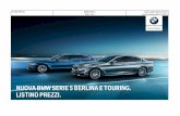 NUOVA BMW SERIE 5 BERLINA E TOURING. LISTINO PREZZI. · Introduzione gamma Nuova BMW Serie 5 Touring (G31). 2 VARIAZIONI DI PREZZO 3 MODIFICHE EQUIPAGGIAMENTO STANDARD 4 MODIFICHE