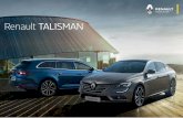 Renault TALISMAN - Noleggio Lungo Termine · 2020-01-21 · Renault Talisman è dotata di un servosterzo intelligente. La resistenza del volante tiene conto della modalità di guida