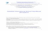 Deledda International School Handbook 2013/2014 2013.pdf · high school curriculum in English. In 2006, DIS became an IB MYP (Middle Years Programme) candidate school offering Year