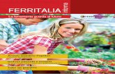 Ferritalia informa · 35129 Padova - Italia Tel.: +39 049 8076018 Fax: +39 049 8071259 P.IVA/VAT-IT 01512090281 Ferritalia si riserva di apportare in qualsiasi momento variazioni