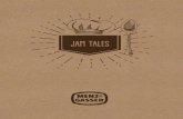 JAM TALES · 2017-04-07 · JAM TALES “Quando la tradizione incontra la bontà, nascono dolcissime storie da gustare.” Caro Pasticciere, noi di Menz&Gasser riteniamo che il modo