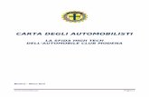 CARTA DEGLI AUTOMOBILISTI · PRESENTAZIONE DELLA CARTA DEI SERVIZI LA NORMATIVA DI RIFERIMENTO La Carta dei servizi dell'Automobile Club Modena è stata redatta secondo i principi