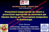 Nessun titolo diapositiva - SID Italia - Bonora... · Diapositiva preparata da Enzo Bonora e ceduta alla Società Italiana di Diabetologia. Per avere una versione originale si prega