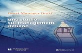 uno studio sul management italiano - Il punto di …...Efficace per le sue competenze tecniche, organizzative, relazionali. Responsabile come soggetto eticamente coinvolto nella costruzione