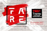 25 novembre 2017 Trento, Teatro Socialetedxtrento.com/wp-content/themes/tedxtrento2017/... · assieme ad un club e a un territorio capaci di fare delle scelte fuori dagli schemi.