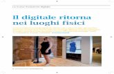 Il digitale ritorna nei luoghi fisici - A GRANELLI · coworking per artigiani e maker), come il FabLab di Reggio Emilia (nato per “potenziare”, affiancandole, le tradizionali