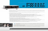 PW3337 e PW3336 - MYW-CMS · 0392 PW3336 e PW3337 sono wattmetri digitali di precisione a 2 e 3 canali di ingresso, totalmente isolati tra loro, in grado di misurare e integrare il