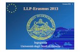 Erasmus 2013 1 LLP-Erasmus 2013 - unibs.it · • # CFU acquisiti al 31/12/2012 Studenti iscritti al I anno di un CdS Impegno ad acquisire i 2/3 dei CFU entro la sessione di recupero