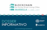 Organiza DOSSIER INFORMATIVO - Smart Living Marbella 2019 · 2019-02-20 · todo el ecosistema, incluidos el gobierno, los ciudadanos y los socios potenciales. CLASE MAGISTRAL 13:45
