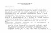 Regolamento Star Academy semifinale e finale OK (3) · concorrente, di un documento che, ove possibile sulla base dei vincoli contrattuali precedentemente assunti, specifichi la disponibilità