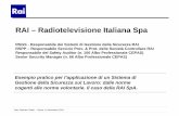 RAI – Radiotelevisione Italiana SpaDott. Fabrizio Chiatti - Roma, 13 Novembre 2010 Legge Crispi Pagli ani Legge Crispi Pagliani Artt.437 e 451 cp Art.2087cc, Artt 32,35,41 Costituzione