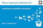 Piano nazionale Industria 4 - WordPress.com · Piano nazionale Industria 4.0 2017-2020 Direttrici strategiche di intervento Direttrici chiave Competenze Infrastrutture abilitanti