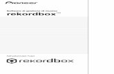 Software di gestione di musica rekordbox - Pioneer DJ · 2 Aggiungere file musicali alla collezione di rekordbox. Analizzare e misurare le battute ed il tempo (BPM) di un file musicale.!
