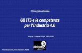 Gli ITS e le competenze pr l’Inustria 4 - Ricerca per l ... · ITS per Nuove Tecnologie per il made in Italy nel settore dei Servizi alle Imprese Viterbo Tecnico superiore per l'automazione
