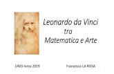 Leonardo da Vinci - uni3ivrea.it · inserito Leonardo da Vinci (1452-1519), uomo dall’eezionale e ricchissima personalità, anche se per tutta la vita fu amareggiato d’essere